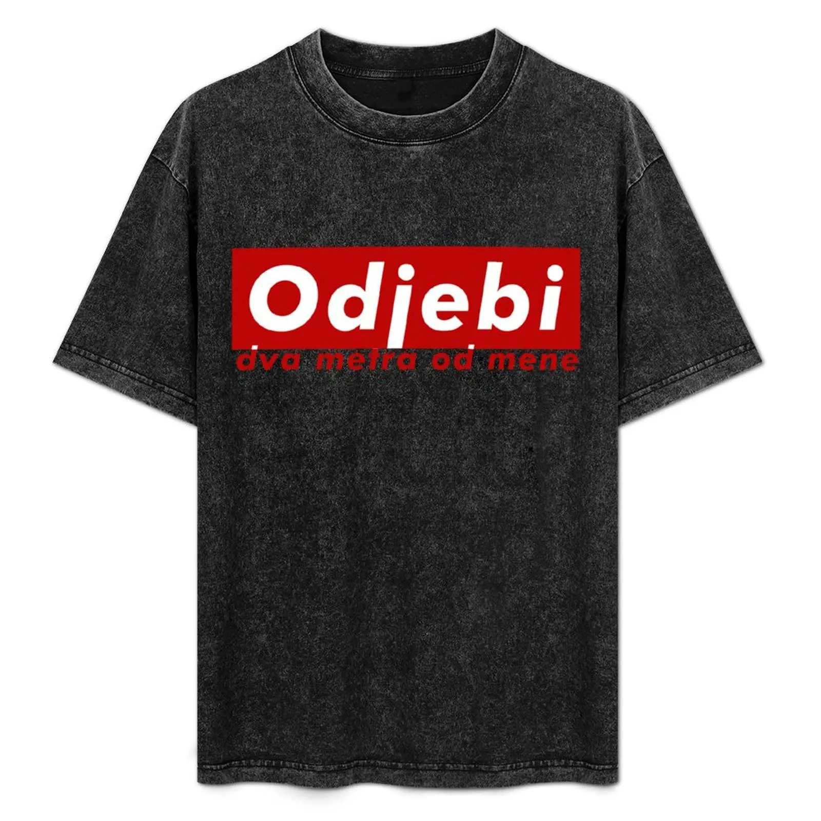 

Odjebi dva metra od mene T-Shirt summer 2025 quick drying plus size clothes plain white t shirts men