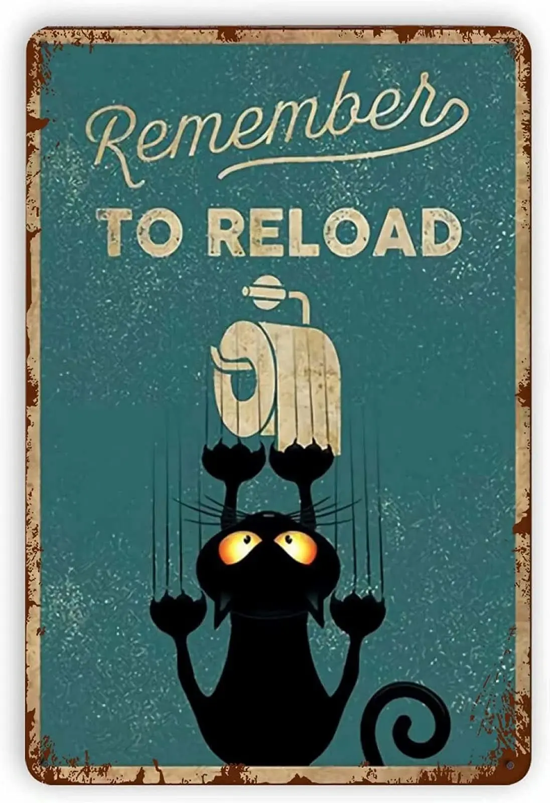 

Tin Sign Vintage -Remember to Reload- Suitable for The Room Living Room Bar Garage Club Wall Decoration Metal Sign 8x12 Inch