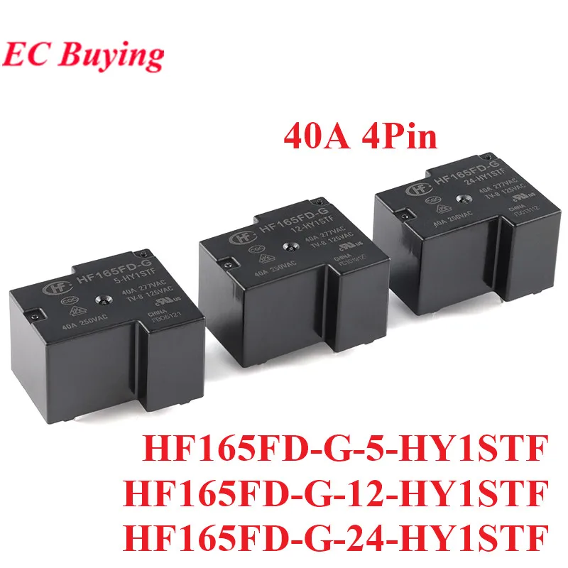 2Pcs/1pc High Power Relay HF165FD 40A HF165FD-G-5-HY1STF HF165FD-G-12-HY1STF HF165FD-G-24-HY1STF DC 5V 12V 24V 4 Pin Relais