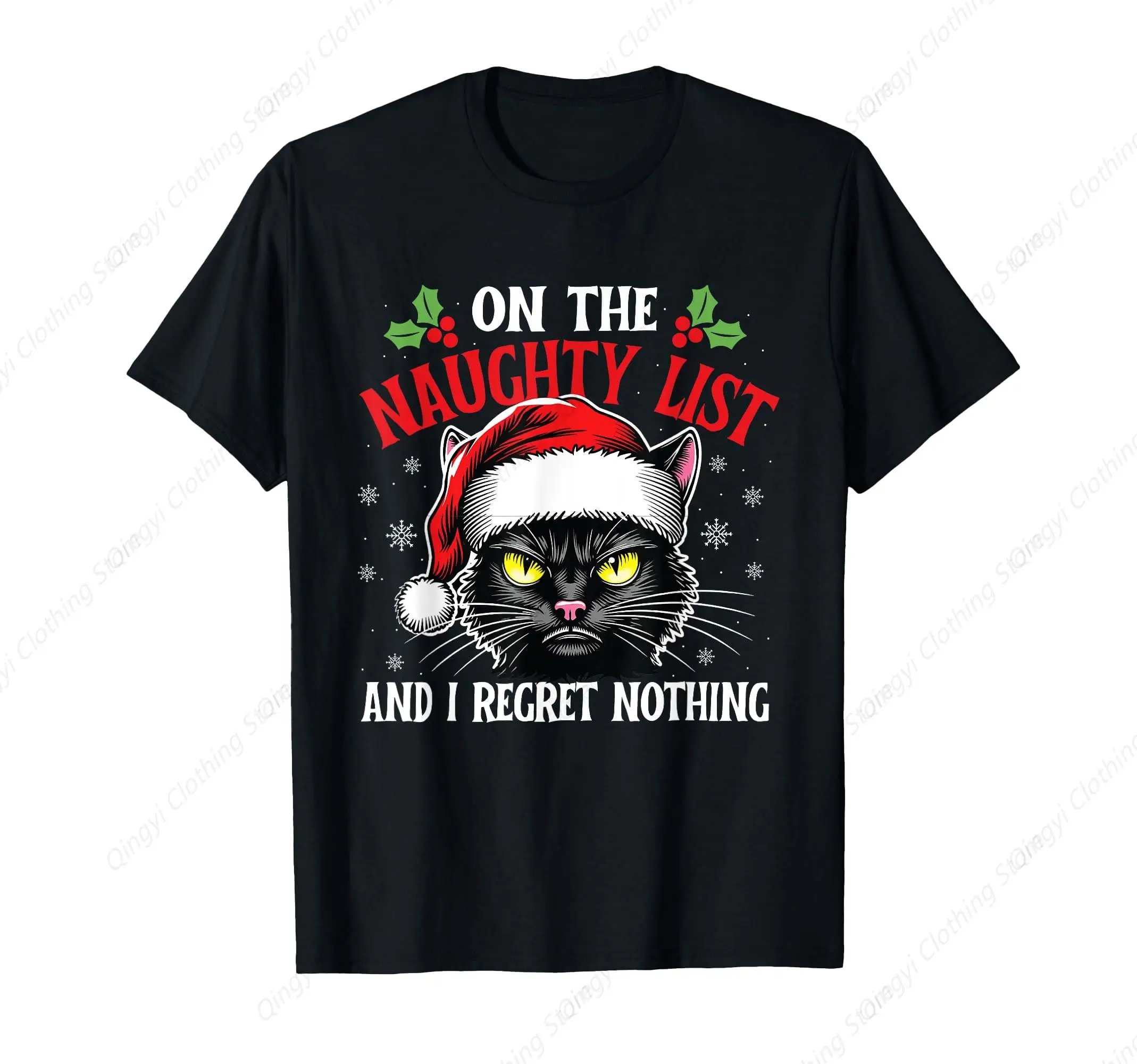 

On The Naughty List And I Regret Nothing Christmas Cat Men Women T-Shirt