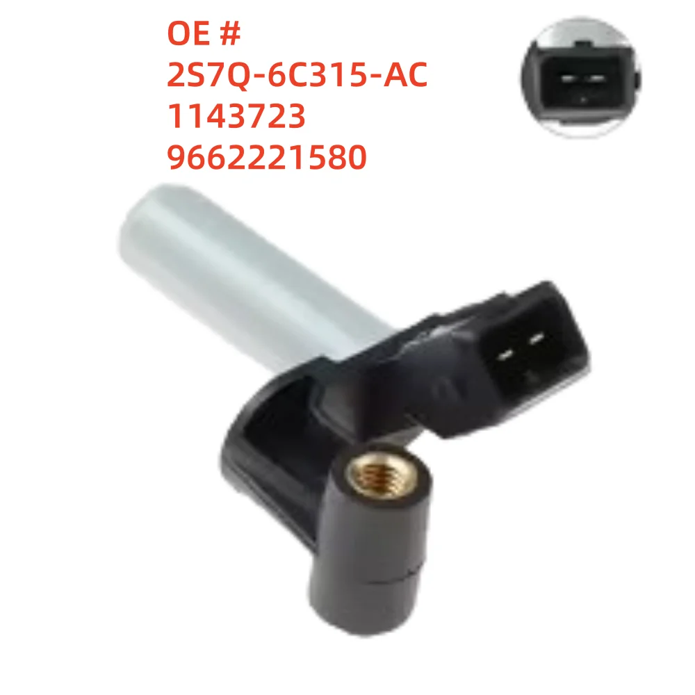 

high quality 2S7Q-6C315-AC 1143723 9662221580 Crankshaft Position Sensor For Ford