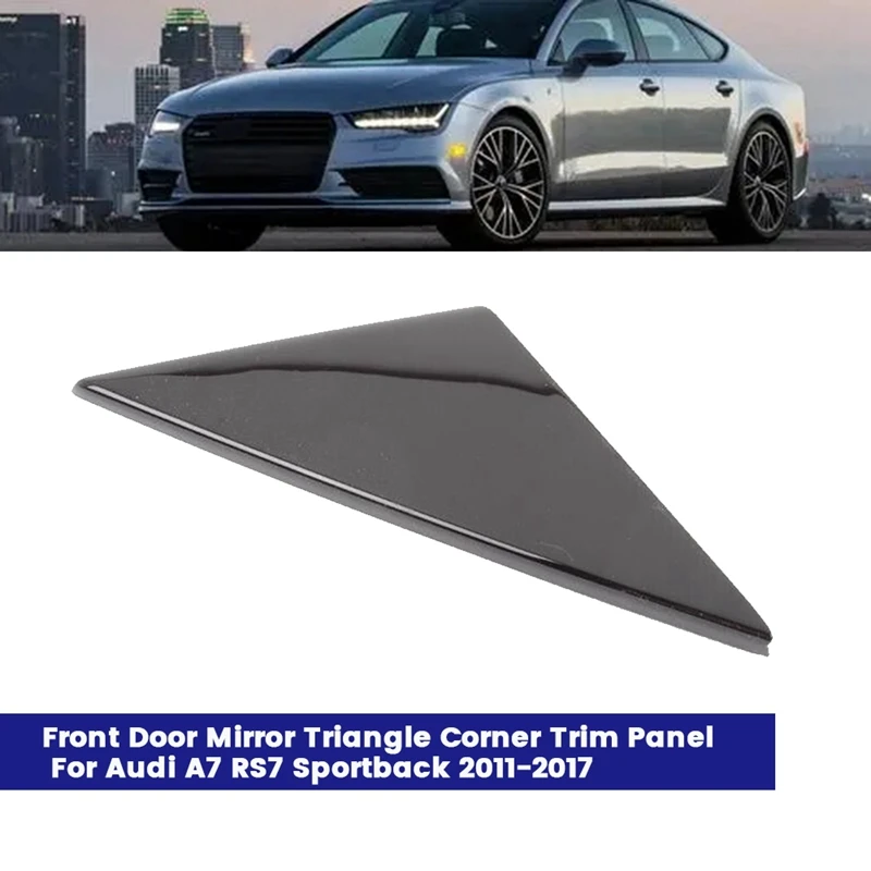 1Pair Car Front Door Mirror Triangle Trim Panel Corner Cover For  A7 RS7 Sportback 2011-2017 4G8837637A 4G8837638A