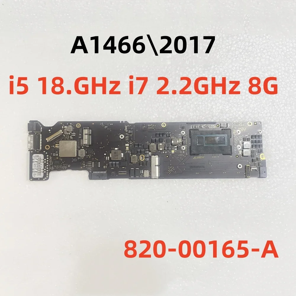 

A1466 motherboard suitable for MacBook Air 13 "A1466 logic board I5 1.8GHz I7 2.2GHz 8GB 2017 Year 820-00165-A