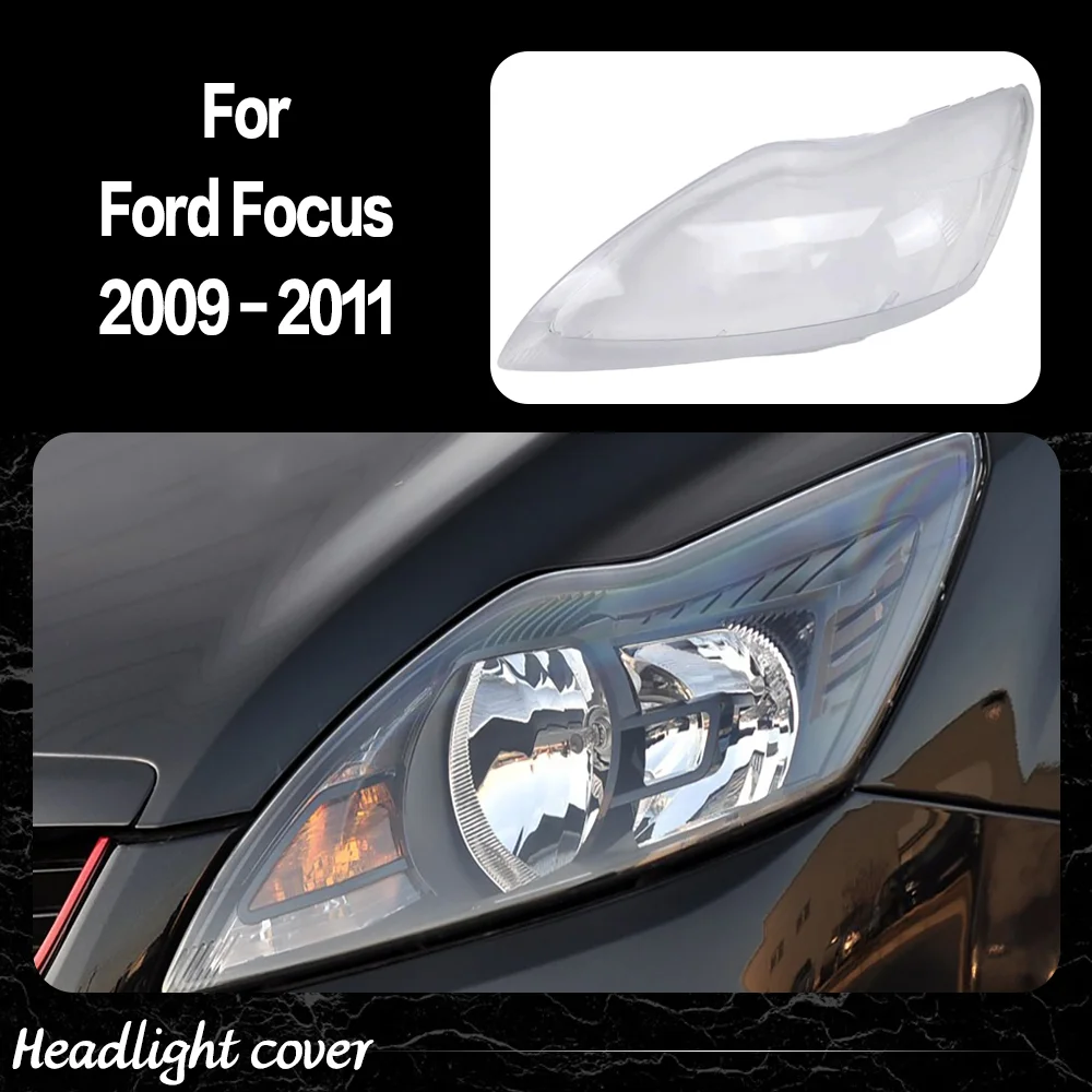 

For Ford Focus 2009 2010 2011 Front Headlamp Cover Transparent Headlight Shell Lens Plexiglass Replace Original Lampshade