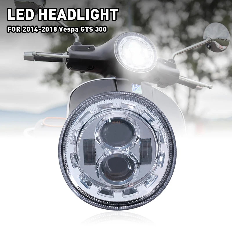 Chrome  LED Headlight For Vespa GTS 300 Motorcycle before 2018 with CE Certification