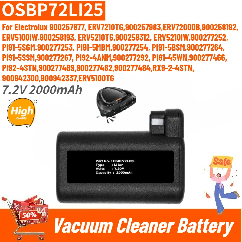 OSBP72LI25 High Quality Vacuum Cleaner Battery 7.2V 2000mAh for Electrolux PI91-5SGM PI92-4STN ERV7210TG ERV7200DB Brand New