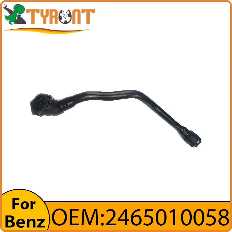 1pcs TYRNT Tank Radiator Hose Deputy Kettle Water Hose For Mercedes Benz A180 A200 A260 W176 W246 C117 X156 #2465010058