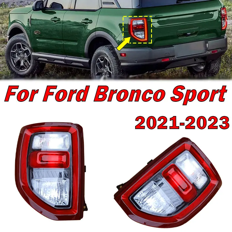 

Car Exterior Accessories LED Tail Light Signal Lamp For Ford Bronco Sport 2021-2023 Taillight Assembly M1PZ-13405-A M1PZ-13404-A