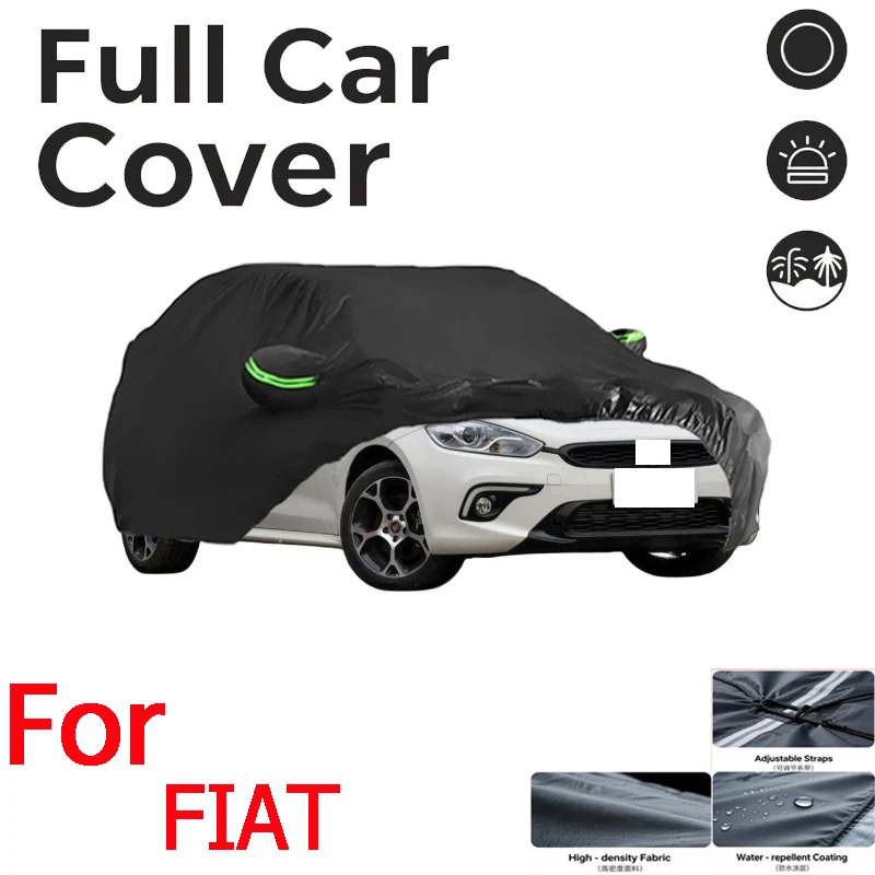 

For FIAT Outdoor Protection Full Car Cover Snow Covers Rainwater Sunshine Dustproof Scratches Car Cover