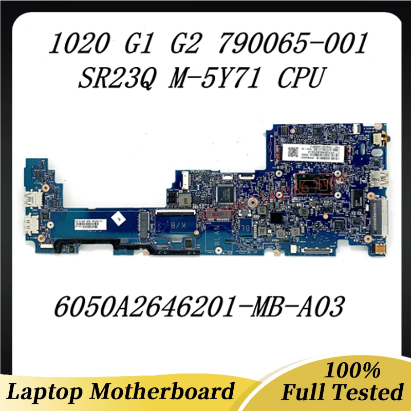 790065-001 790065-001 790065-601 SR23Q M-5Y71 CPU For HP EliteBook 1020 G1 G2 Laptop Motherboard 8GB RAM 100% Full Working Well