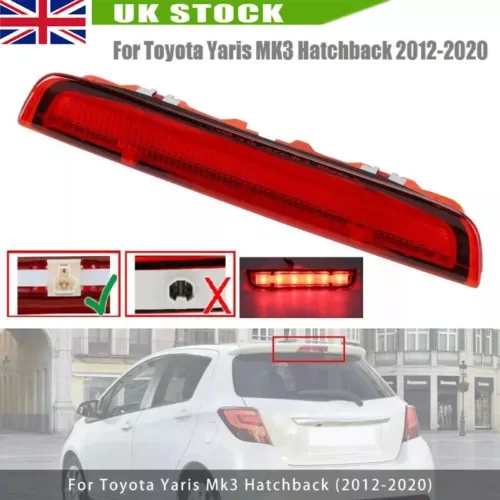 

Для Toyota Yaris MK3 Hatchback 2012-2020-UK Автомобильный задний стоп-сигнал высокого уровня, светодиодный задний стоп-сигнал, задний фонарь, аксессуары