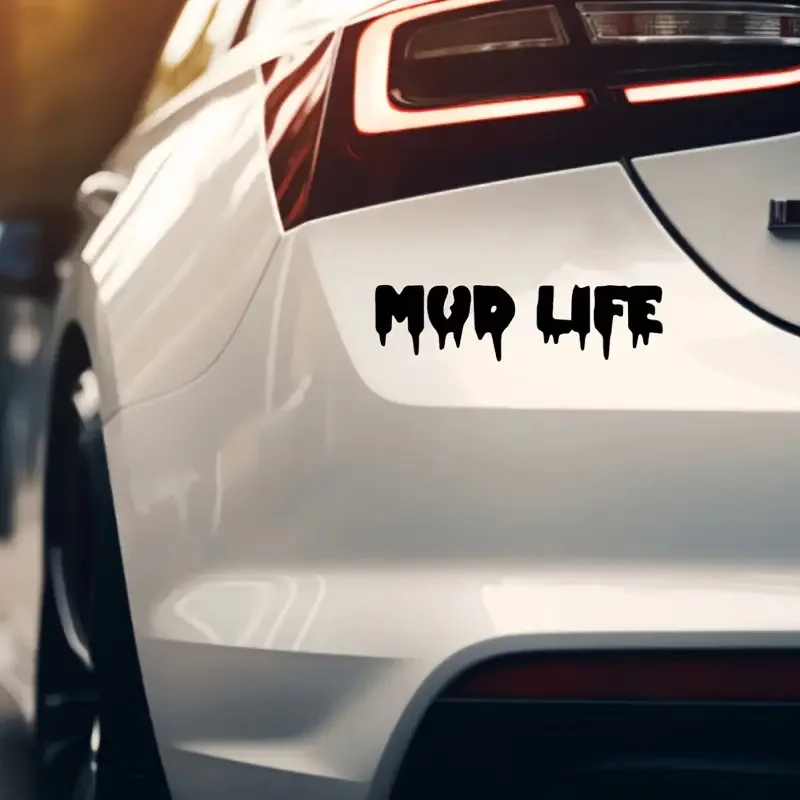 

1PC "MUD LIFE" Drip Mud Style Stickers Waterproof Adhesive Decals for Car Truck Laptop Decor
