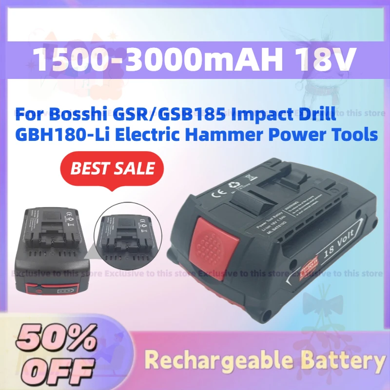 

High-Quality 1.5-3.0AH 18V Rechargeable Li-Ion Battery for Bosshi GSR/GSB185 Impact Drill GBH180-Li Electric Hammer Power Tools