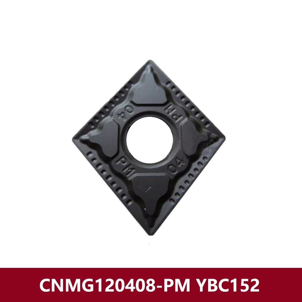 Original CNMG120408-PM YBC152 Carbide Inserts CNMG120408 CNMG 120408 PM CNMG432-PM CNC Cutter Tools Holder CNMG1204 Lathe CNMG12