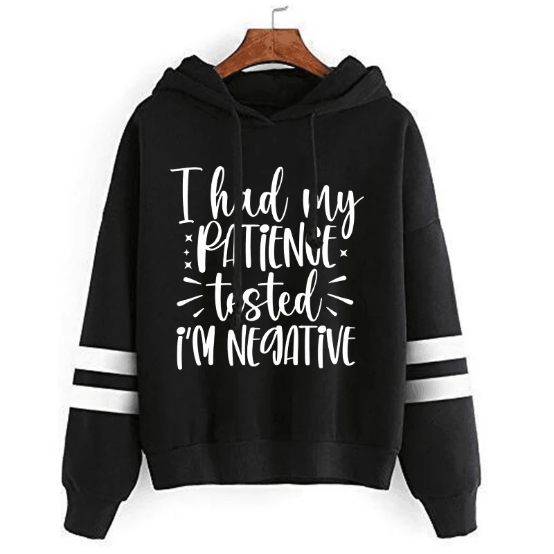 New Fashion Personality Hoodies I Had My Patience Tested I'M Negative Printing Hooded Pullover Women Men Casual Long Sleeve tops