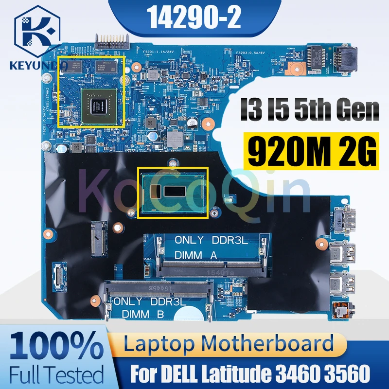 For Dell Latitude 3460 3560 Notebook Mainboard 14290-2 I3-5005U I5-5200U 920M 2G 04KVKC 0D0PG7 0CXYD3 Laptop Motherboard