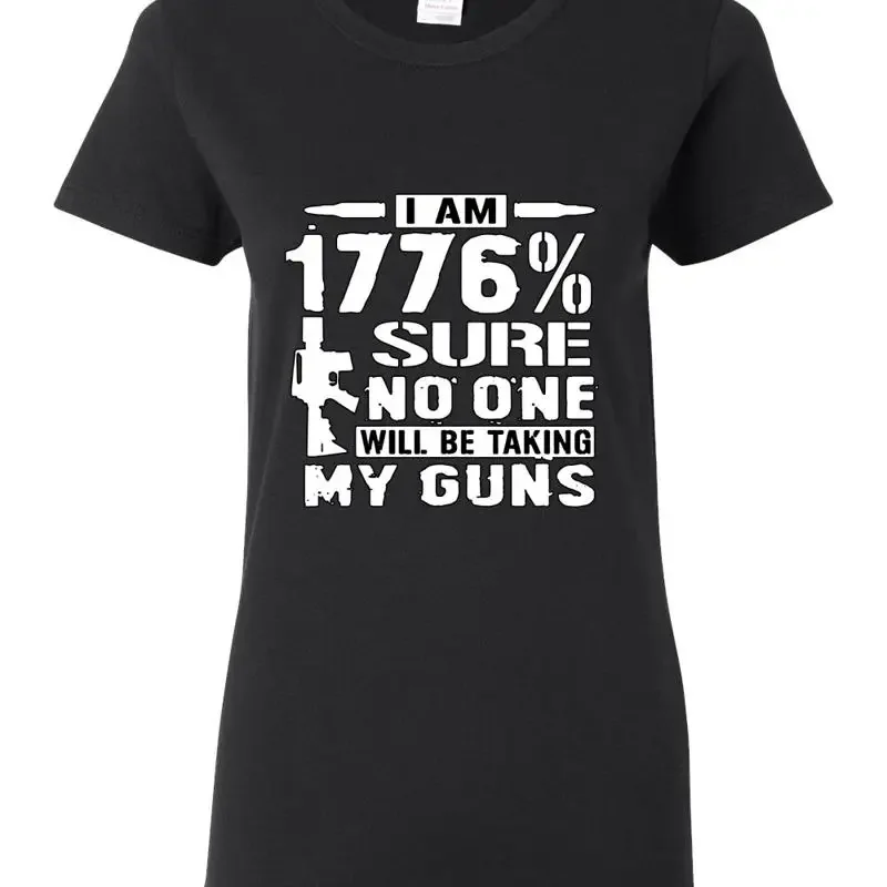 1776 Sure No One Will Be Taking My Guns Humor Women T Shirt