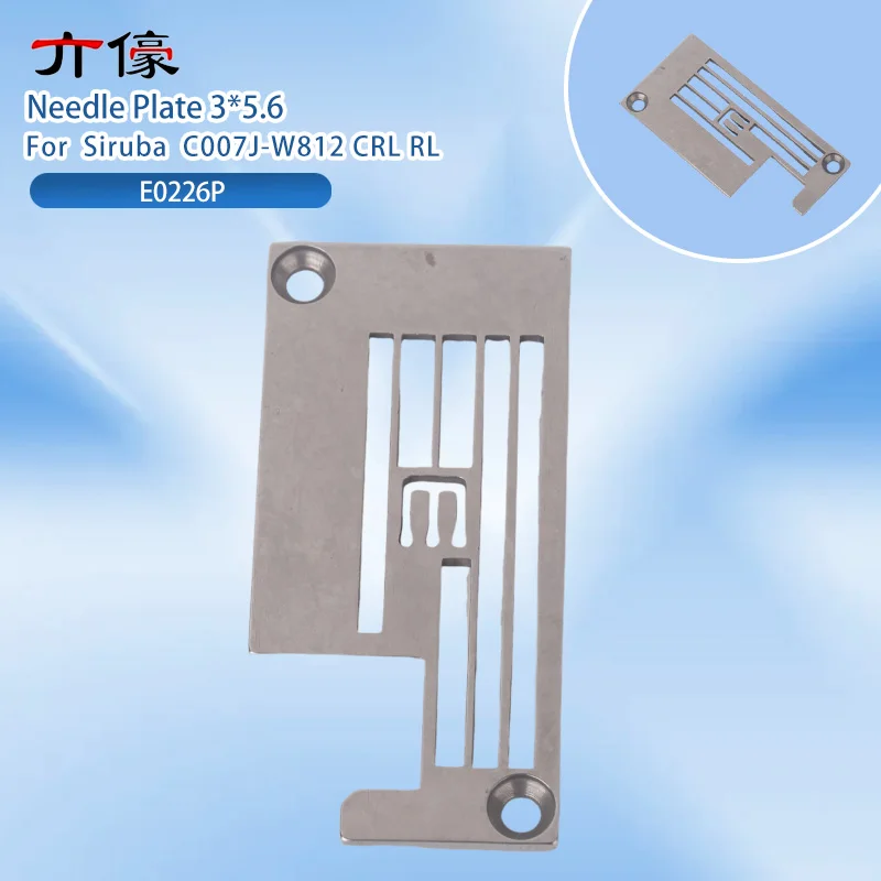 1pcs E0226P Needle Plate 3*5.6 Iron Plate for Siruba  C007J-W812 CRL RL Industrial Sewing Machine Accessories