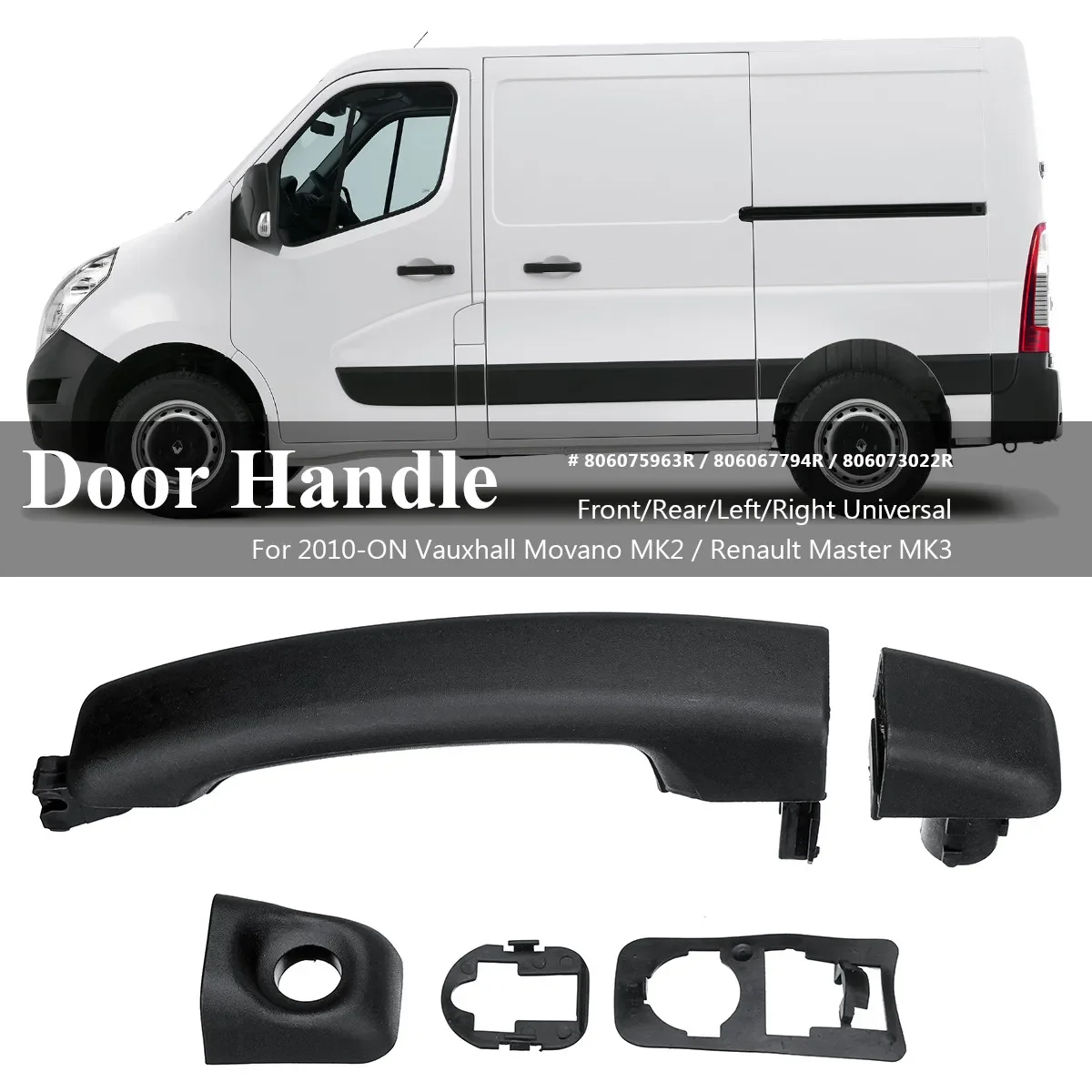 Car Door Handle For Vauxhall Movano MK2 for Renault Master MK3 2010-ON 806067794R 806073022R 806075963R