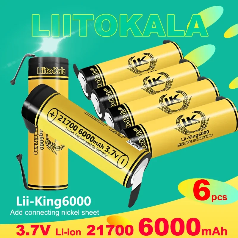 6PCS LiitoKala King6000-N 21700 6000mAh High-capacity 3.7V Rechargeable Li-ion Cells for Flashlight Power Bank Toys Torch