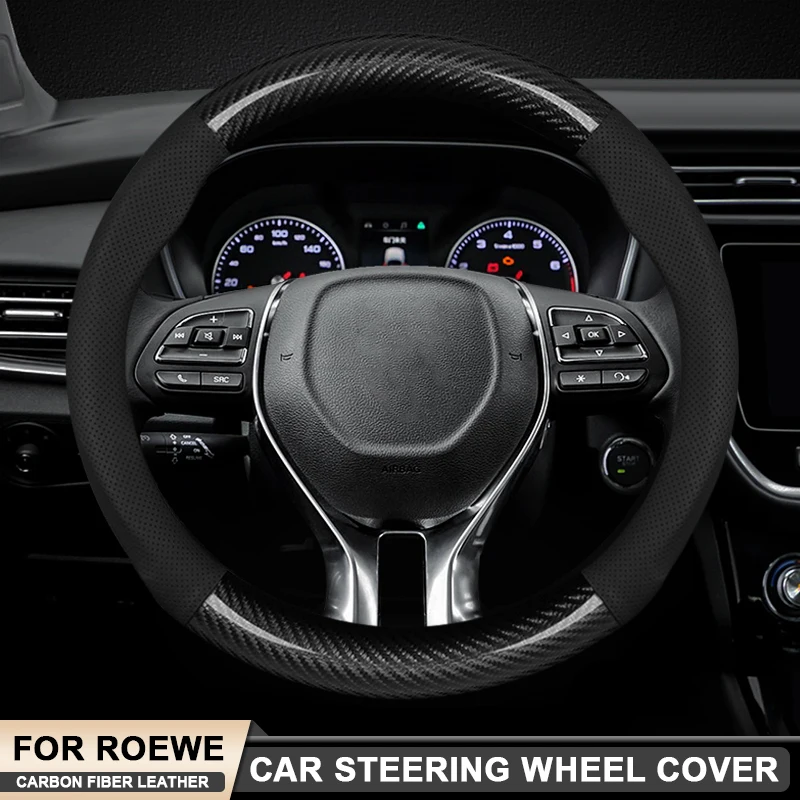 

Breathable Carbon Fiber Leather Car Steering Wheel Cover For Roewe Clever I6 I5 EI5 RX3 RX5 RX8 D6 D7 ERX5 360 950 E950 RER6 E6