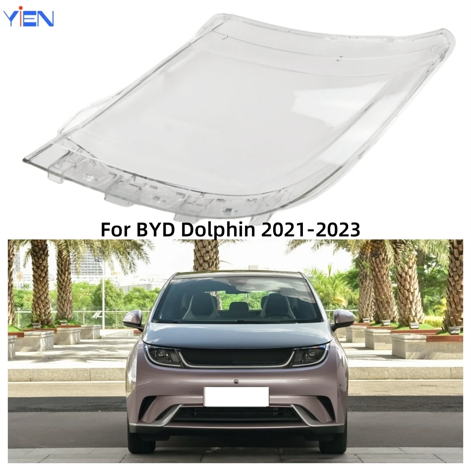 

For BYD Dolphin 2021 2022 2023 Vehicle Accessories Lampshade Headlight Shell Lens Car Front Headlight Lens Cover Lights Shell