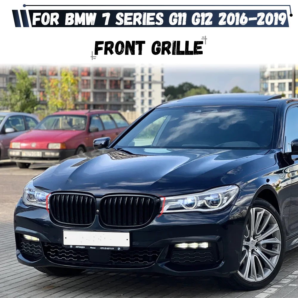 Glossy Black Front Grille Racing Grills For BMW 7 Series G11 G12 2016-2019 740i 750i 760i Car Front Kidney Replacement Grill