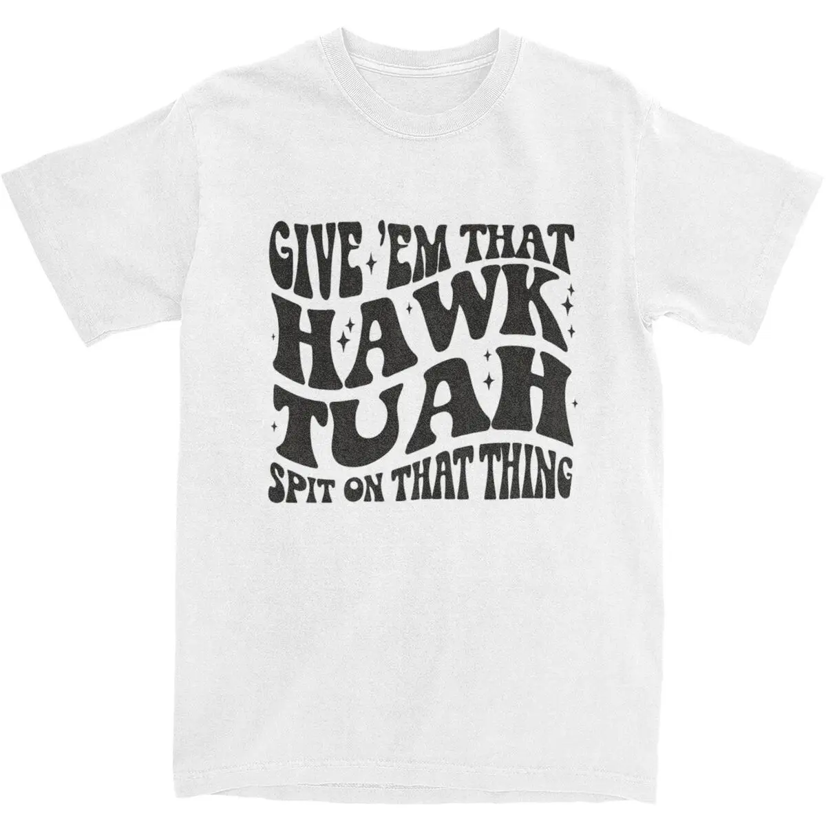 T-Shirt Give Me That Spit On That Thang Cotton T Shirts Funny Tshirt for Mens Summer Y2K Loose Short Sleeve Top Tees