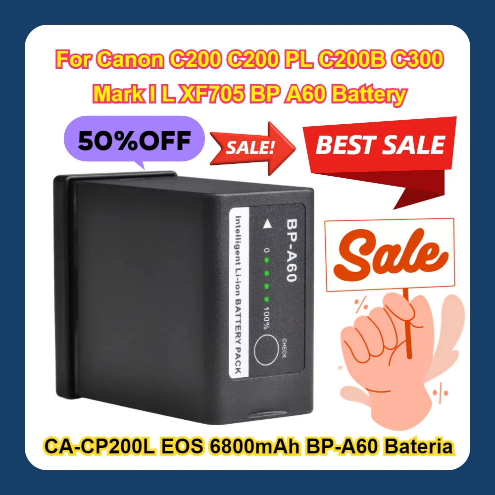 For Canon C200 C200 PL C200B C300 Mark I L XF705 BP A60 Battery CA-CP200L EOS 6800mAh BP-A60 Bateria