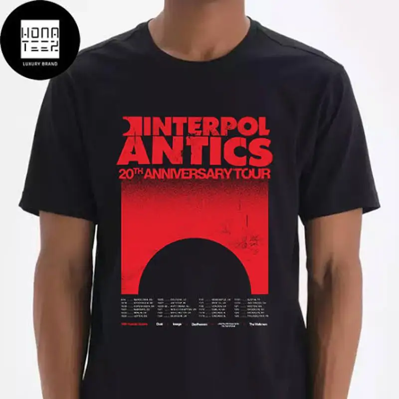 Interpol Antics 20th Anniversary Tour Dates T-Shirt