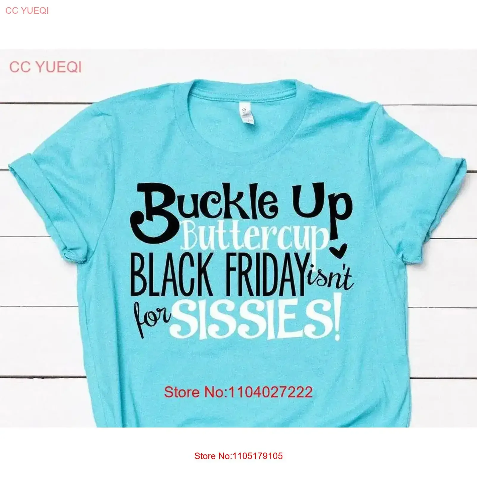 Black Friday T Shirt Shopping Buckle Up Butter Cup Isn't For Sissies Group Funny vintage Washed Top For Everyday Wear Unisex