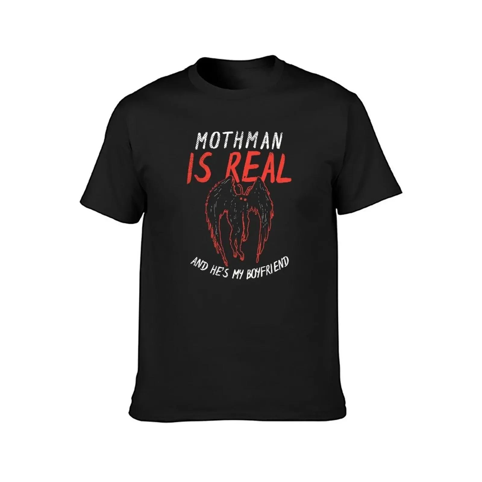 Mothman Is Real And He's My Boyfriend T-Shirt blacks sweat men tshirt