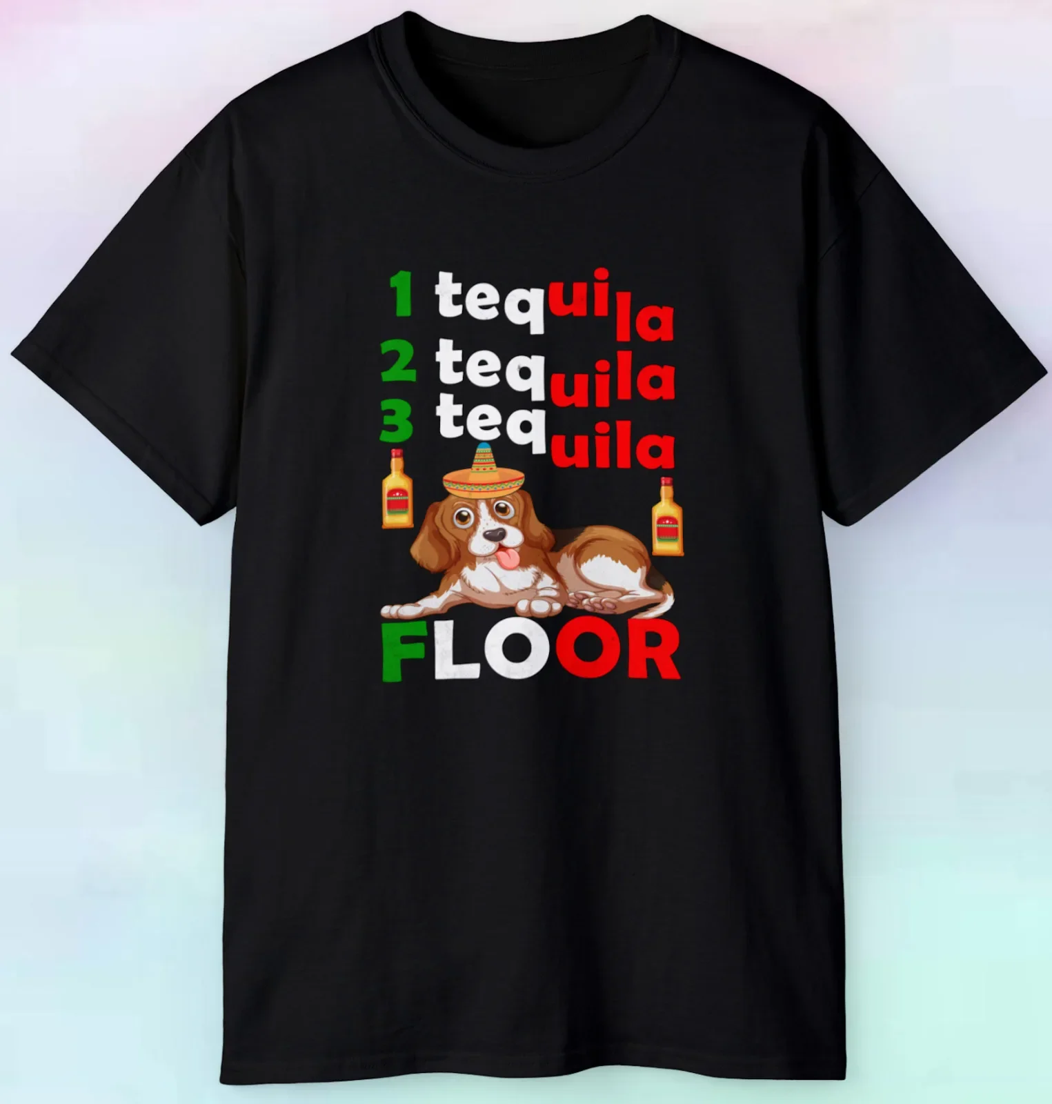 Men's Women's 1 Tequila 2 Tequila 3 Tequila Floor T Shirt | Funny | S-5XL Tee