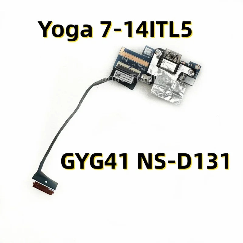 Original for Lenovo Yoga 7-14itl5 laptop USB port board with cable NS-D131 gyg41 5c50s25114