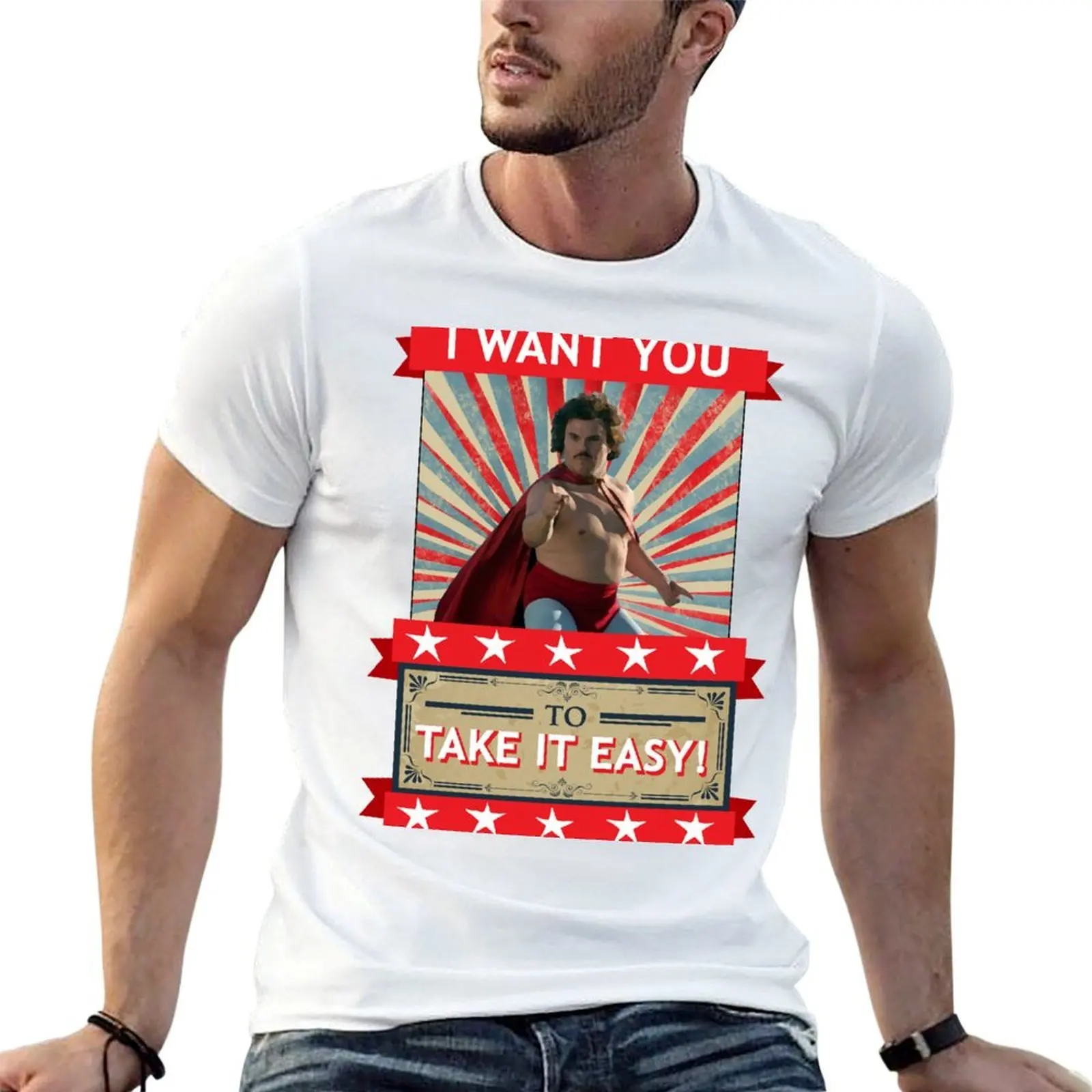 Nacho Libre - I Want You To Take It Easy | The Original T-Shirt t shirt man casual mens graphic t shirts T-Shirt