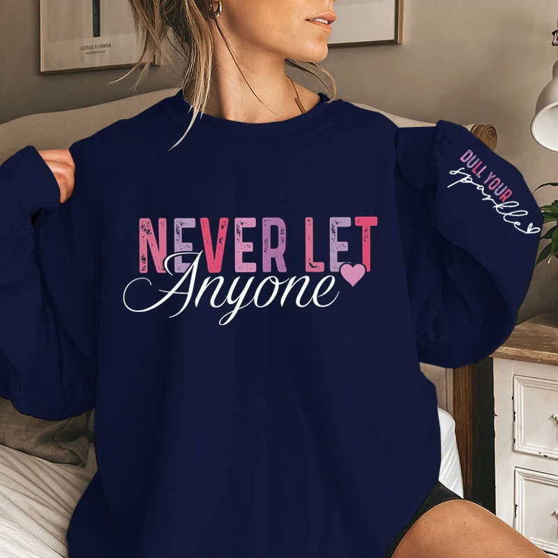 Sudadera con capucha para hombre y mujer, prenda deportiva con diseño de manga motivacional, prenda de autocuidado con destellos brillantes, con frase Never let everyone