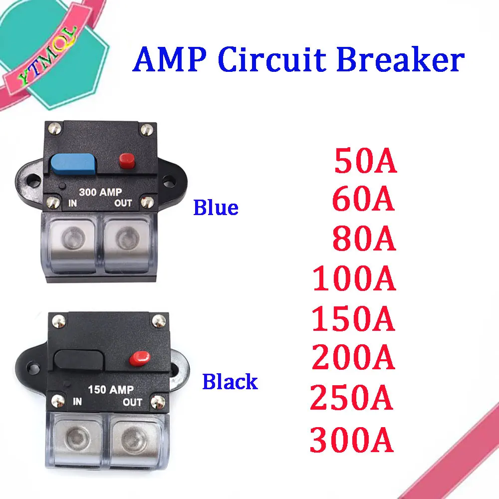 

1PCS AMP Circuit Breaker 50A 60A 80A 100A 150A 200A 250A 300A Fuse Reset Car Boat Auto Waterproof Security Fuse Accessories