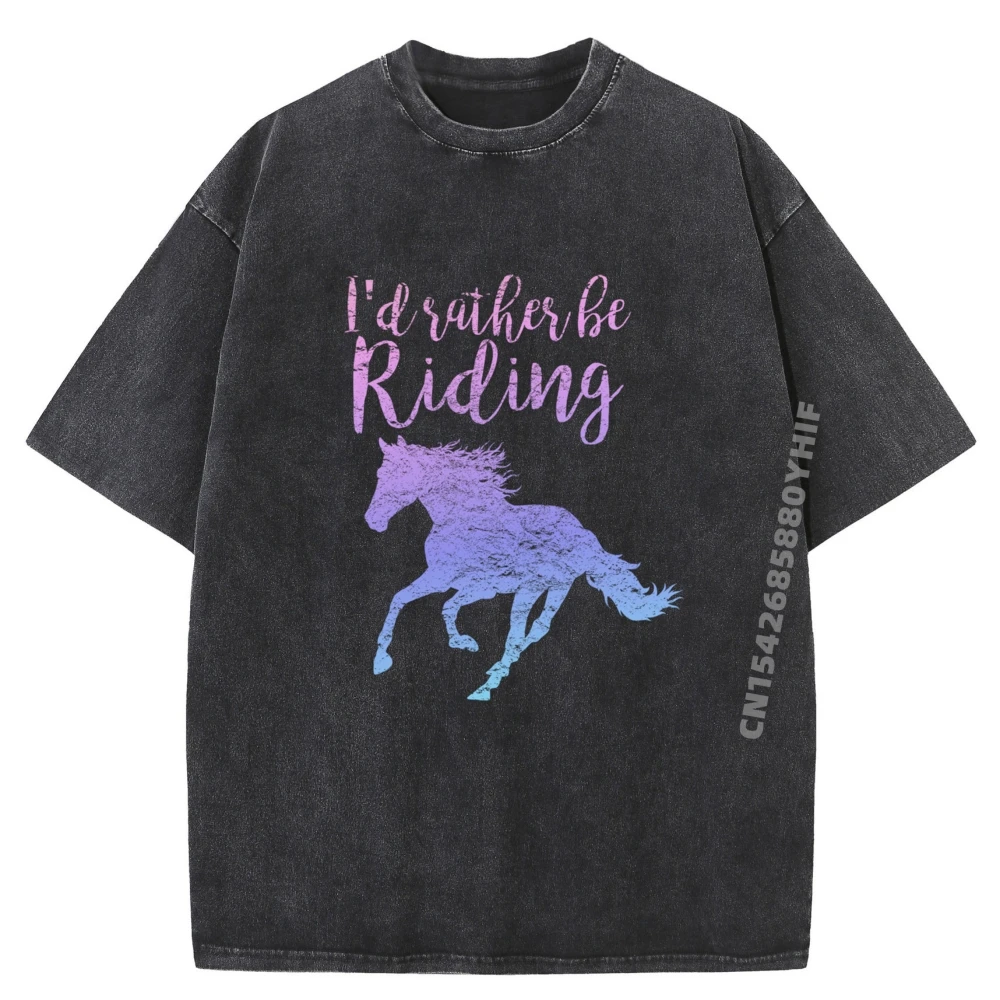 

I D Rather Be Riding Horses Horseback Equestrian Rider Футболки с графическим рисунком Мужская хлопковая мужская стираная одежда с алфавитом