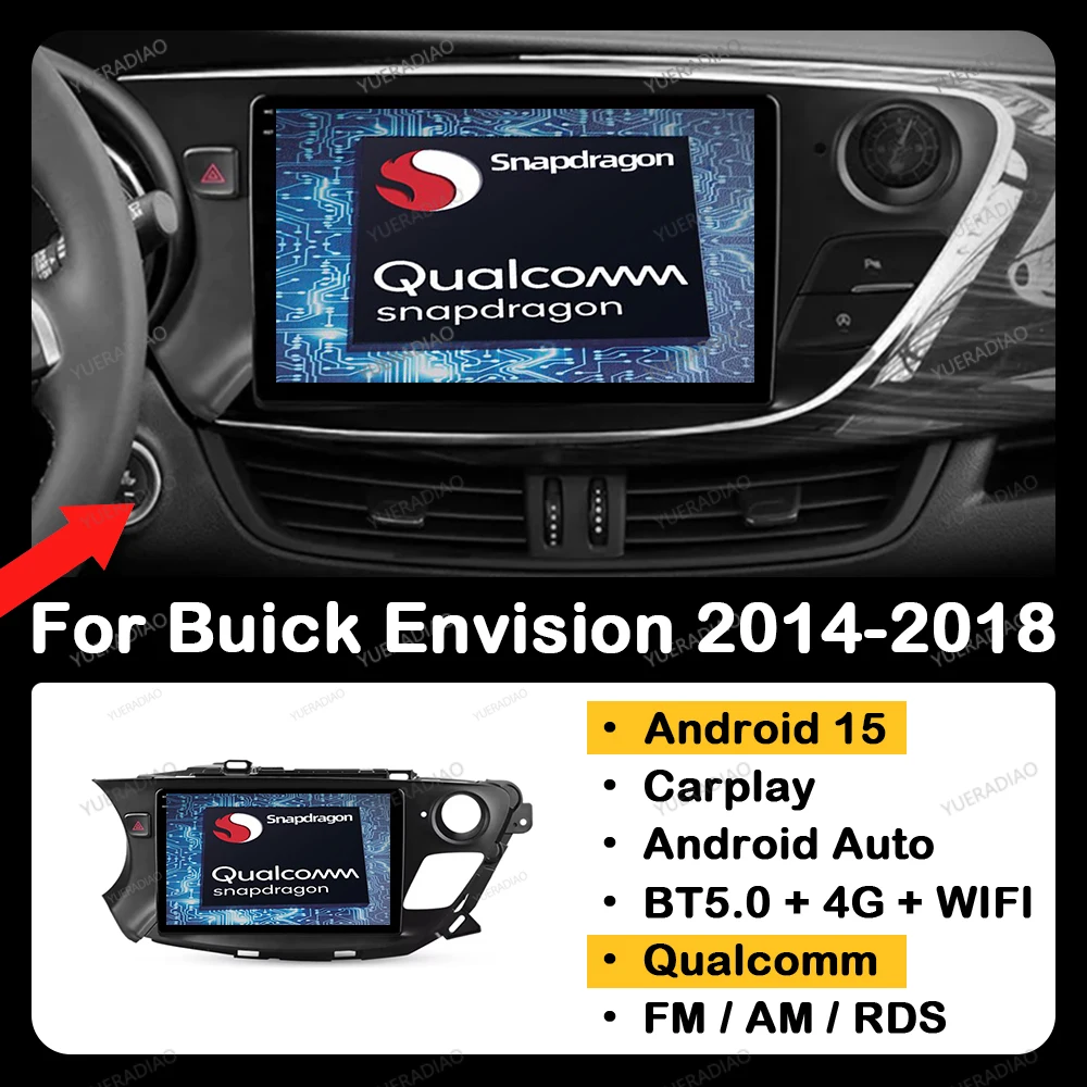Android 15 Car Radio For Buick Envision 2014 - 2018 GPS NAVI BT 4G WIFI Multimedia Stereo Video Player QLED 2DIN Qualcomm LTE 5G
