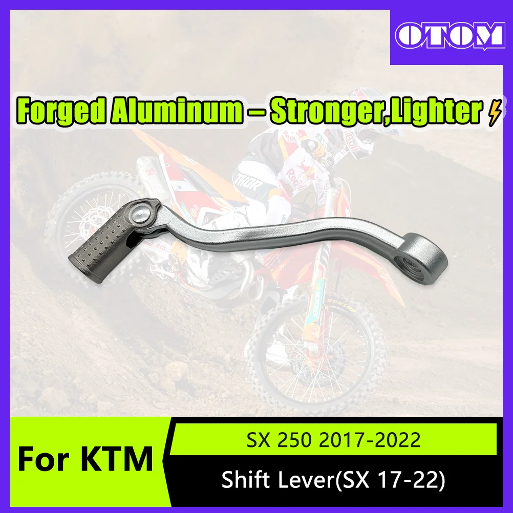 

OTOM 17-22 Motorcycle Shift Lever Folding Pole for KTM EXC SX XC HUSQVARNA TC TE GASGAS EC EX Moto Forged Gear Shift Lever