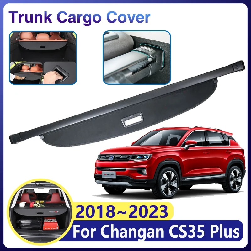 for Changan CS35 Plus 2023 Accessories 2018 2019 2020 2021 2022 Car Trunk Curtain Cargo Cover Luggage Storage Rear Boot Tray Mat