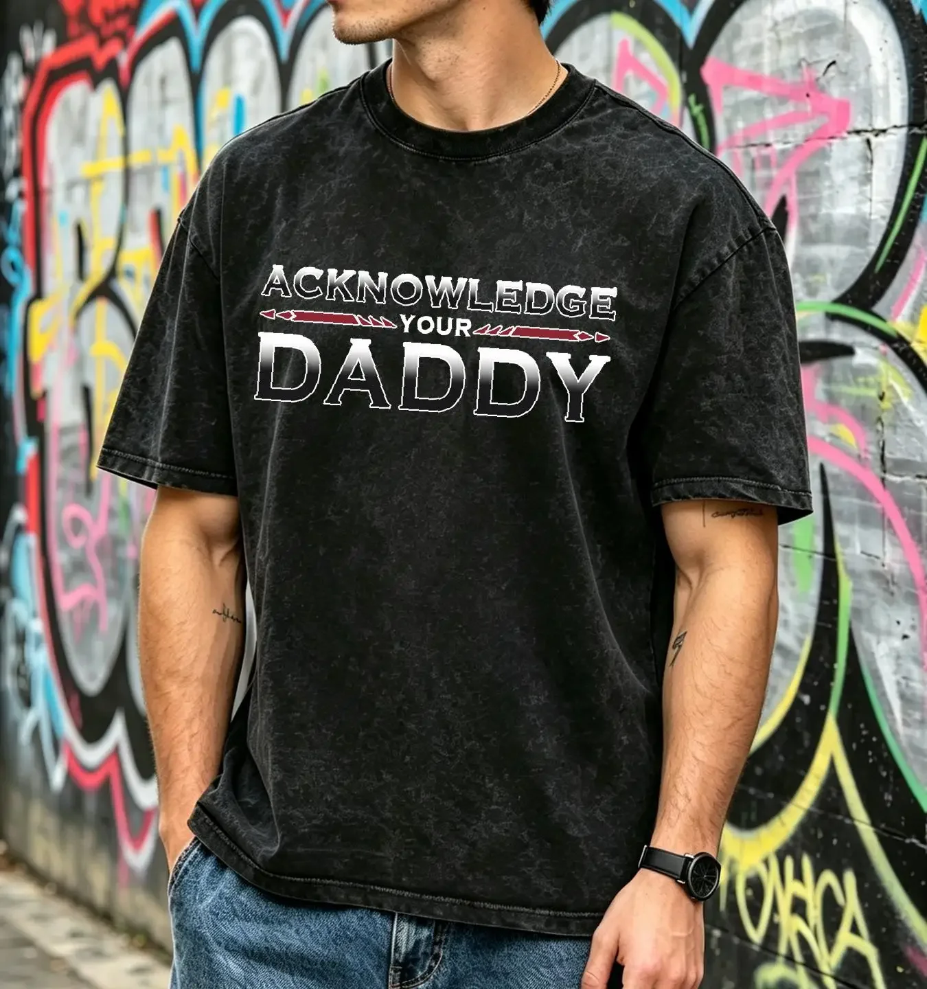 washed T Shirt Acknowledge Your Daddy Funny Sports vintage Washed homme Comfortable Stylish fashion Casual streetwear