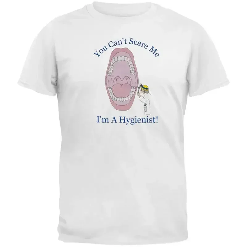 Hygienist Can't Scare Me Adult T Shirt