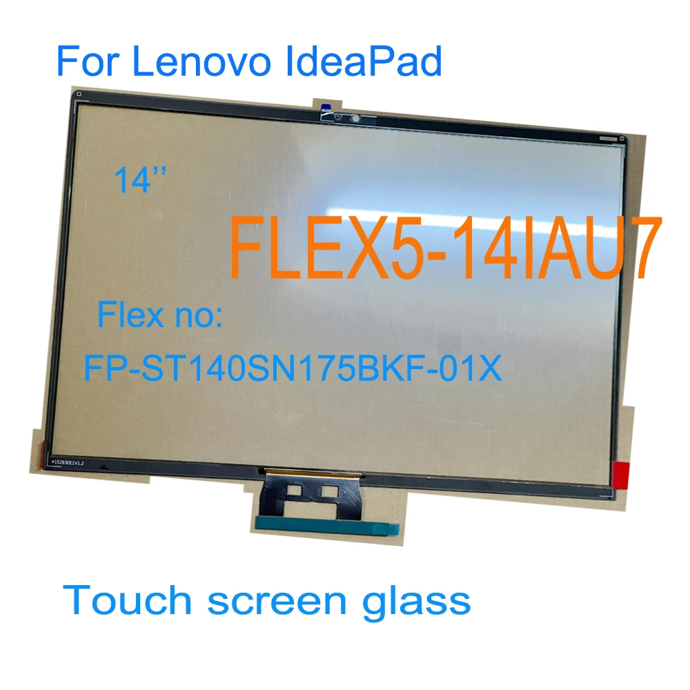 

14 Inch Touch Glass For Lenovo IdeaPad FLEX5-14IAU7 FLEX 5-14IAU7 Touch Screen Digitizer Replacement FP-ST140SN175BKF-01X