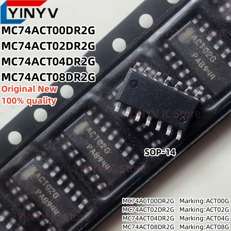 10Pcs MC74ACT00DR2G ACT00G MC74ACT02DR2G ACT02G MC74ACT04DR2G ACT04G MC74ACT08DR2G ACT08G SOP-14 Original New 100% Quality