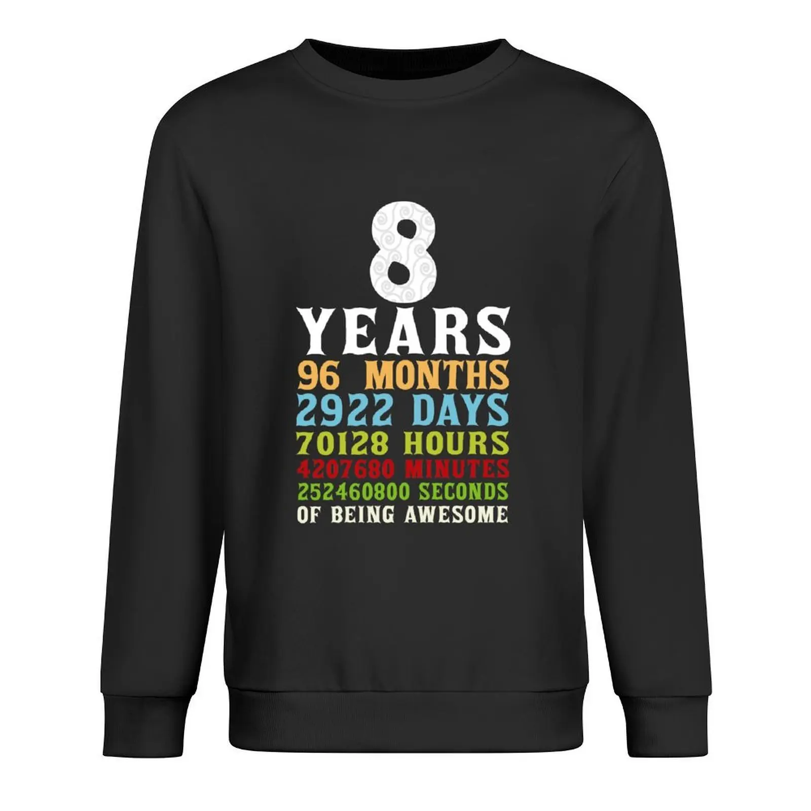 

8 Years 96 Months Funny 8 Years Old Countdown 8th Birthday Anniversary Pullover winter clothes sweatshirt men