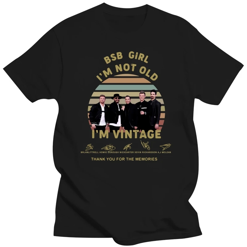 BSB Girl I'm Not Old I'm Vintage BSB Signatures T Shirt BSB Fans