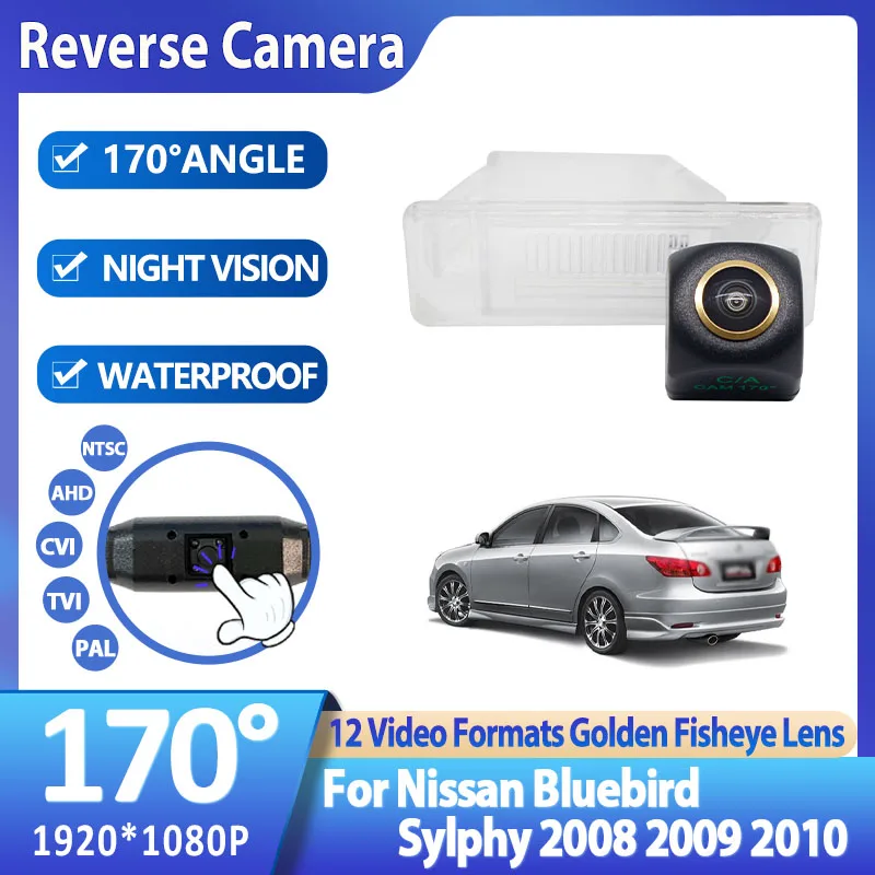 

CCD/AHD Vehicle 1080P 170° Golden Fisheye Lens Rear View Camera For Nissan Bluebird Sylphy 2008 2009 2010 Reversing Car Camera