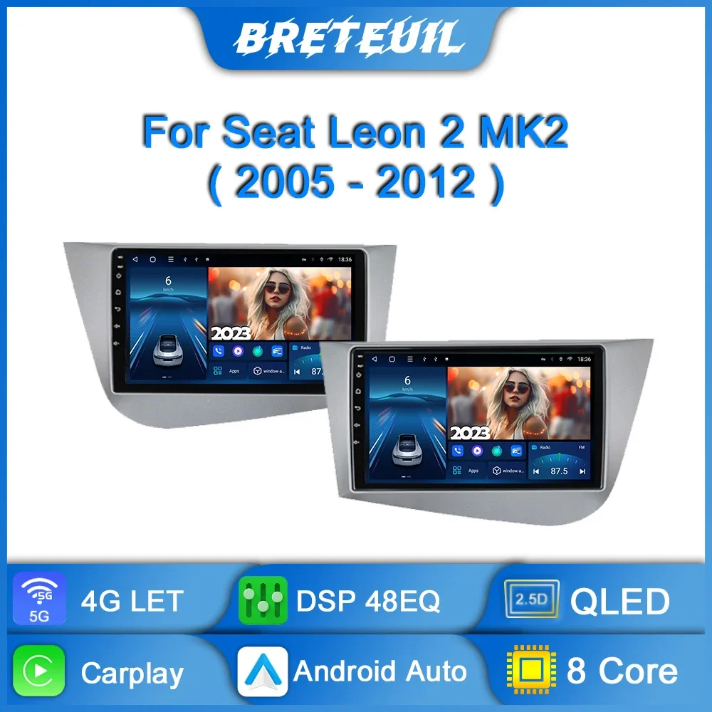 

For Seat Leon 2 MK2 2005 - 2012 Android Car Radio Multimedia Video Player Navigation GPS Carplay Touch Screen Auto Stereo