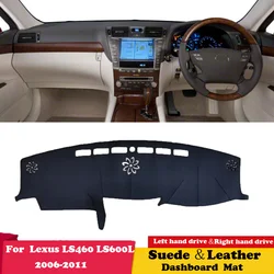 For Lexus LS460 LS600L 2006 2007 2008 -2011 Suede Leather Dashmat Dashboard Cover Pad Dash Mat Carpet Car-Styling Accessories